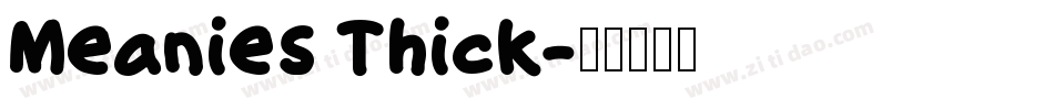 Meanies Thick字体转换